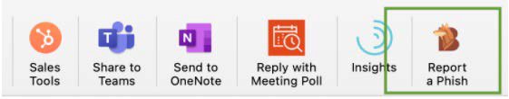Report a Phish button in the Outlook desktop client ribbon