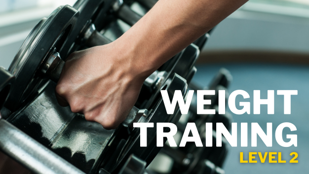 Close-up of a hand gripping a dumbbell on a rack with bold white text reading ‘Weight Training’ and yellow text reading ‘Level 2'.
