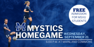Image of a man and woman soccer player with text Mystics Home game -