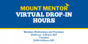 Blue and white split screen with information about Mount Mentor virtual drop-in hours (also listed in caption below).