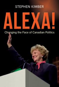 Book cover for Alexa! Changing the Face of Canadian Politics