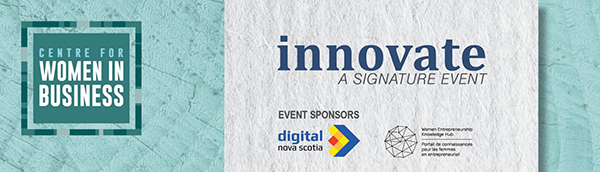 Innovate Event hosted by CWB and digital Nova Scotia