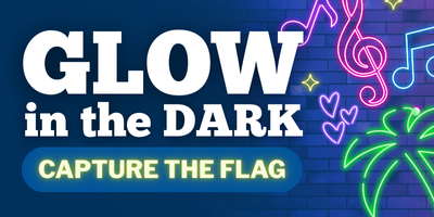 The image shows a promotional graphic with the text 'GLOW in the DARK' in large white letters on a dark blue background. Below this, there is a neon green button with the text 'CAPTURE THE FLAG.' To the right, there are neon illustrations of musical notes, hearts, and a palm tree against a brick wall background.