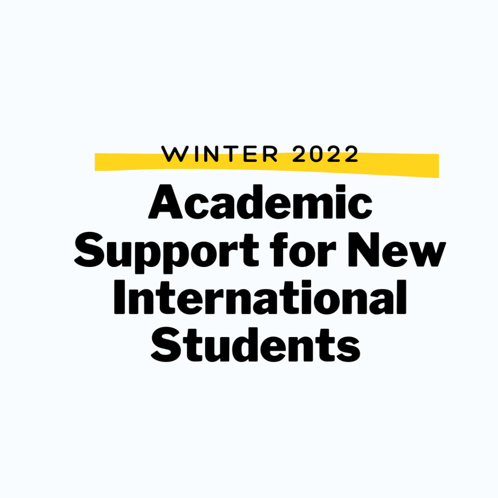 Academic Support for Winter 2022 New International Students thumbnail image