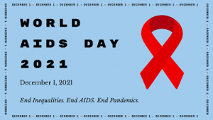 World AIDS Day Graphic - December 1, 2021 End Inequalities. End AIDS. End Pandemics