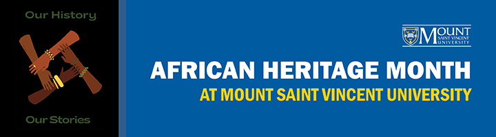 African Heritage Month at Mount Saint Vincent University