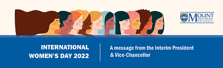 International Womens Day 2022 A Message from the Interim President and Vice-Chancellor