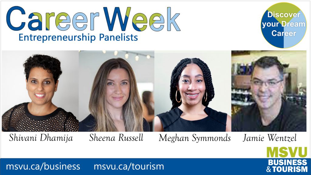 Business and Tourism entrepreneurship career week panelists Shivani Dhamija, Sheena Russell, Meghan Symmonds and Jamie Wentzel