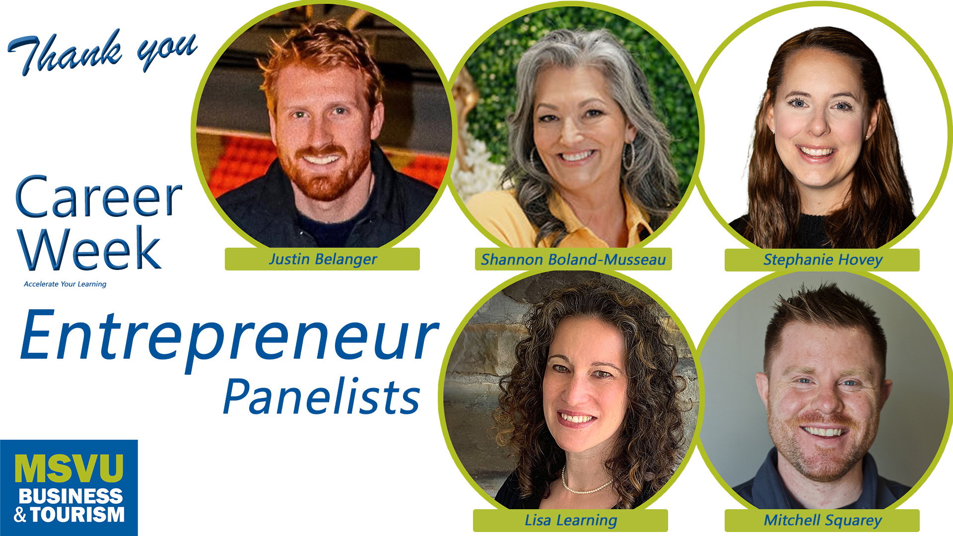 Thank you to our career week entrepreneur panelists.