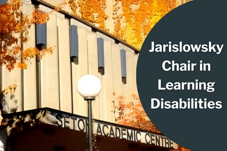 Jarislowsky Chair in Learning Disabilities